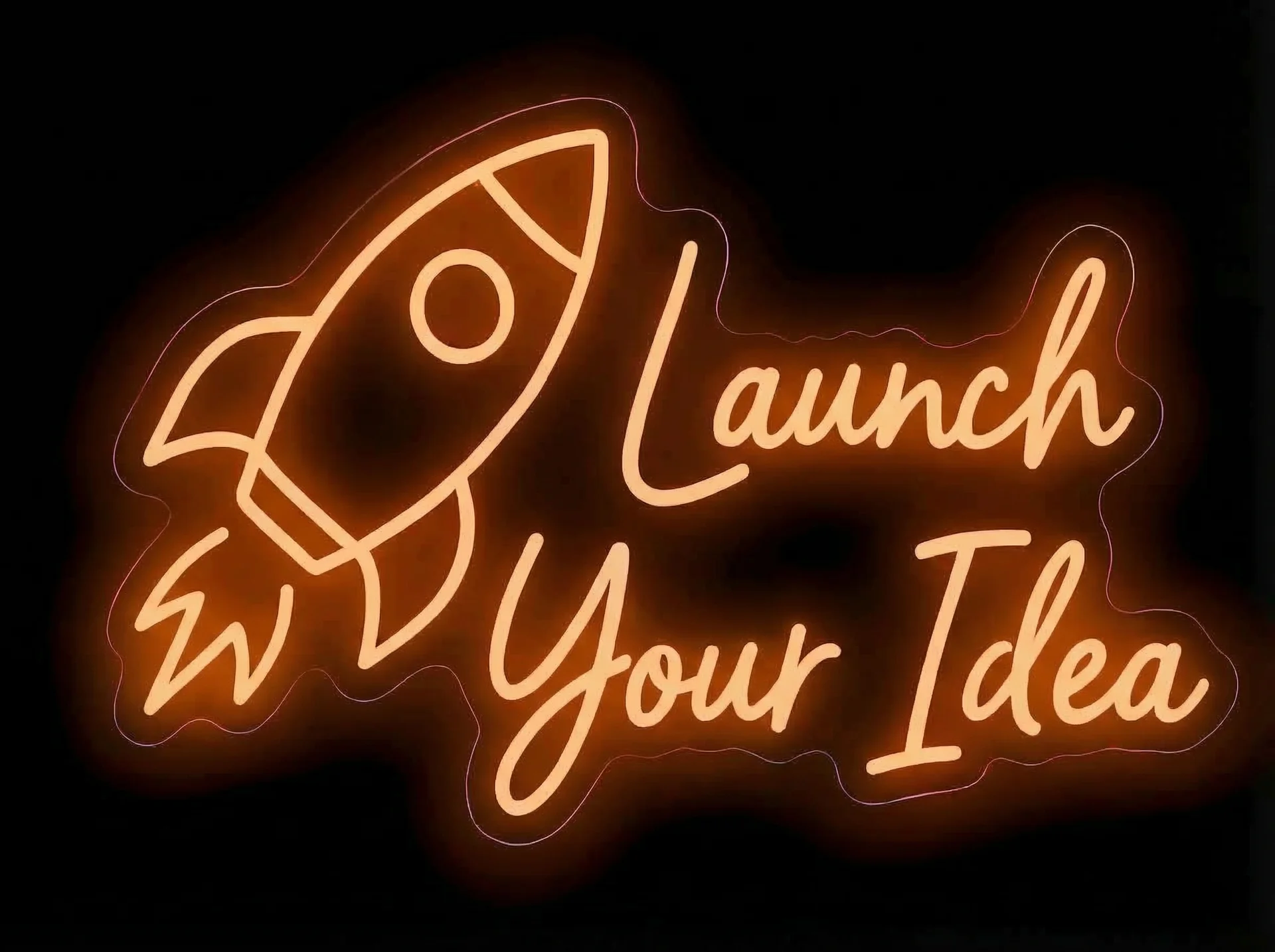 Launch Your Idea — custom LED neon sign
