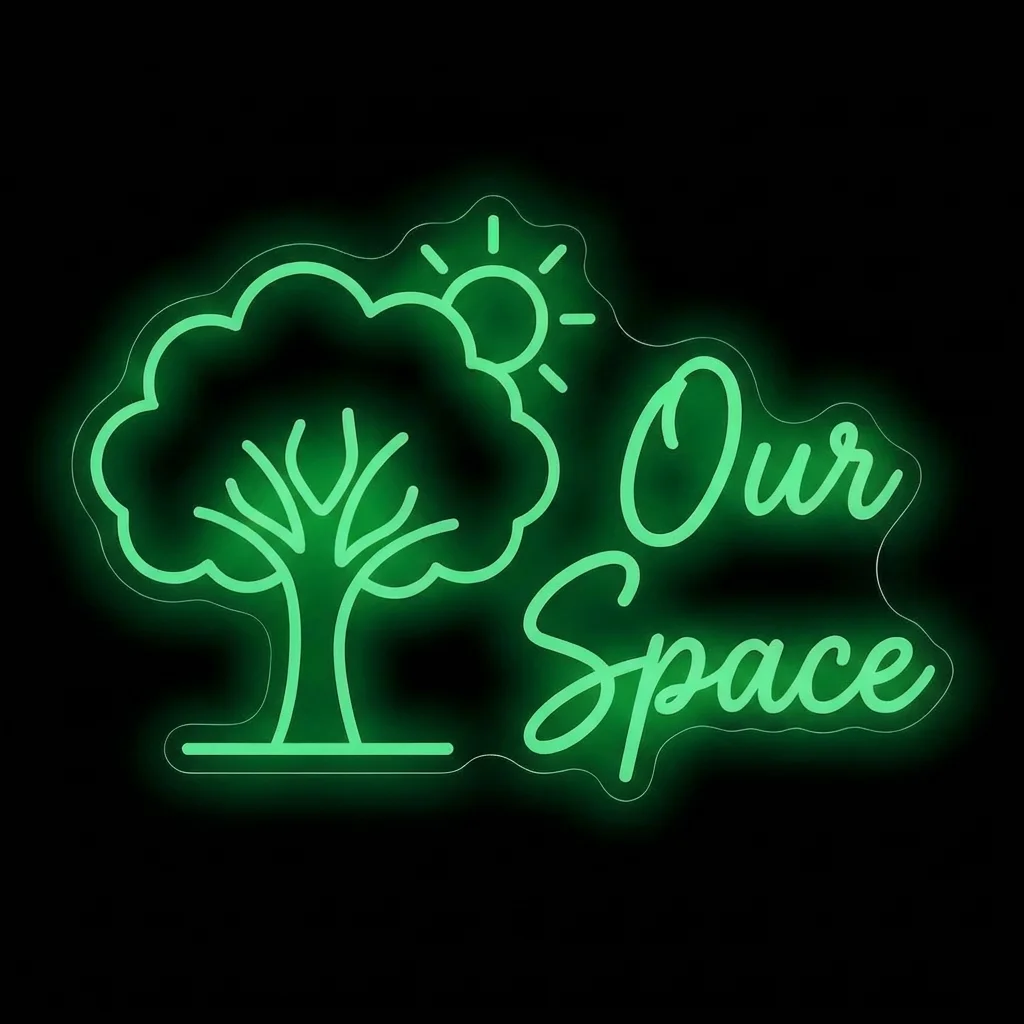 Our Space — custom LED neon sign